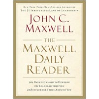 The Maxwell Daily Reader: 365 Days of Insight to Develop the Leader Within You and Influence Those Around You