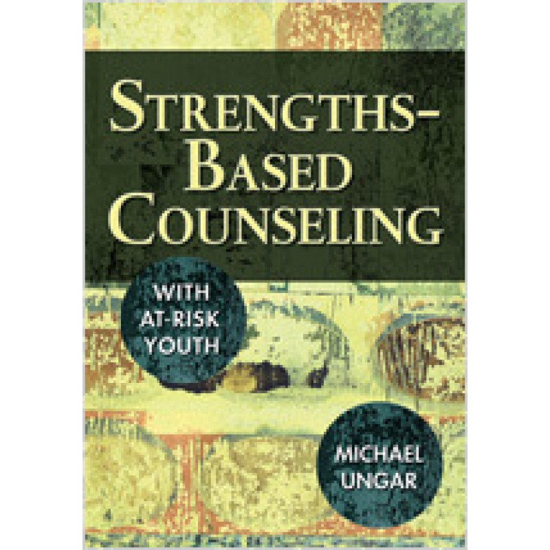 Strengths-Based Counseling with At-Risk Youth, Apr/2006