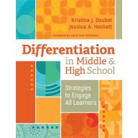 Differentiation In Middle And High School: Strategies To Engage All Learners, July/2015