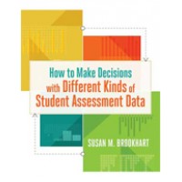 How To Make Decisions With Different Kinds Of Student Assessment Data, Dec/2015