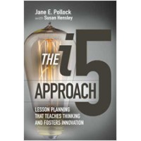 The i5 Approach: Lesson Planning That Teaches Thinking and Fosters Innovation, Nov/2017