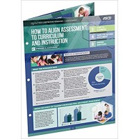 How to Align Assessment to Curriculum and Instruction (Qualities of Effective Teaching- Quick Reference Guide)