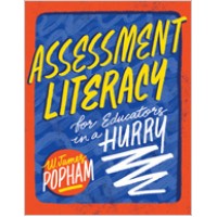 Assessment Literacy for Educators in a Hurry, Aug/2018