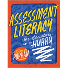 Assessment Literacy for Educators in a Hurry, Aug/2018