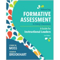 Advancing Formative Assessment in Every Classroom: A Guide for Instructional Leaders, 2nd Edition - May/2019