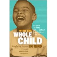 With the Whole Child in Mind: Insights from the Comer School Development Program, Oct/2018