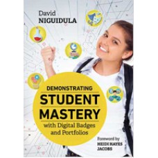 Demonstrating Student Mastery With Digital Badges And Portfolios, Jan/2019