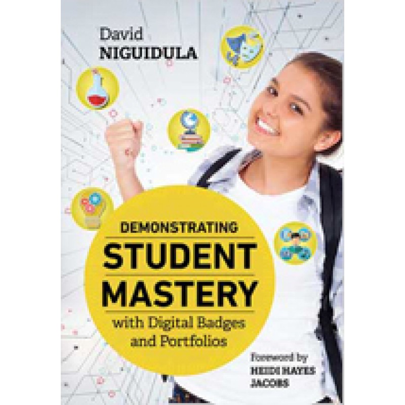 Demonstrating Student Mastery With Digital Badges And Portfolios, Jan/2019