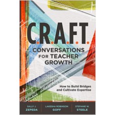 C.R.A.F.T. Conversations for Teacher Growth: How to Build Bridges and Cultivate Expertise, Jan/2020