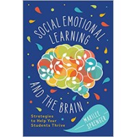 Social-Emotional Learning and the Brain: Strategies to Help Your Students Thrive, Sep/2020