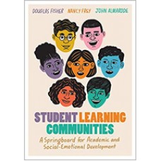 Student Learning Communities: A Springboard for Academic and Social-Emotional Development, Nov/2020