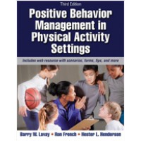 Positive Behavior Management in Physical Activity Settings, 3rd Edition
