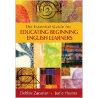 The Essential Guide for Educating Beginning English Learners, Oct/2012