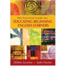 The Essential Guide for Educating Beginning English Learners, Oct/2012