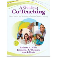 A Guide to Co-Teaching: New Lessons and Strategies to Facilitate Student Learning, 3rd Edition, Jan/2013