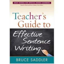 Teacher's Guide to Effective Sentence Writing, Oct/2012