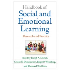 Handbook of Social and Emotional Learning: Research and Practice, Oct/2016