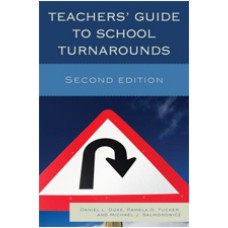 Teachers' Guide to School Turnarounds, Second Editiion