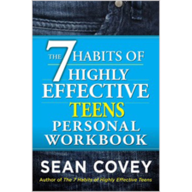 The 7 Habits of Highly Effective Teens Personal Workbook, May/2014