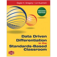 Data Driven Differentiation in the Standards-Based Classroom, Second Edition, June/2014