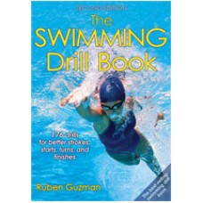 The Swimming Drill Book: 176 Drills for Better Strokes, Starts, Turns, and Finishes, 2nd Edition