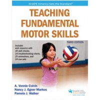 Teaching Fundamental Motor Skills, 3rd Edition 