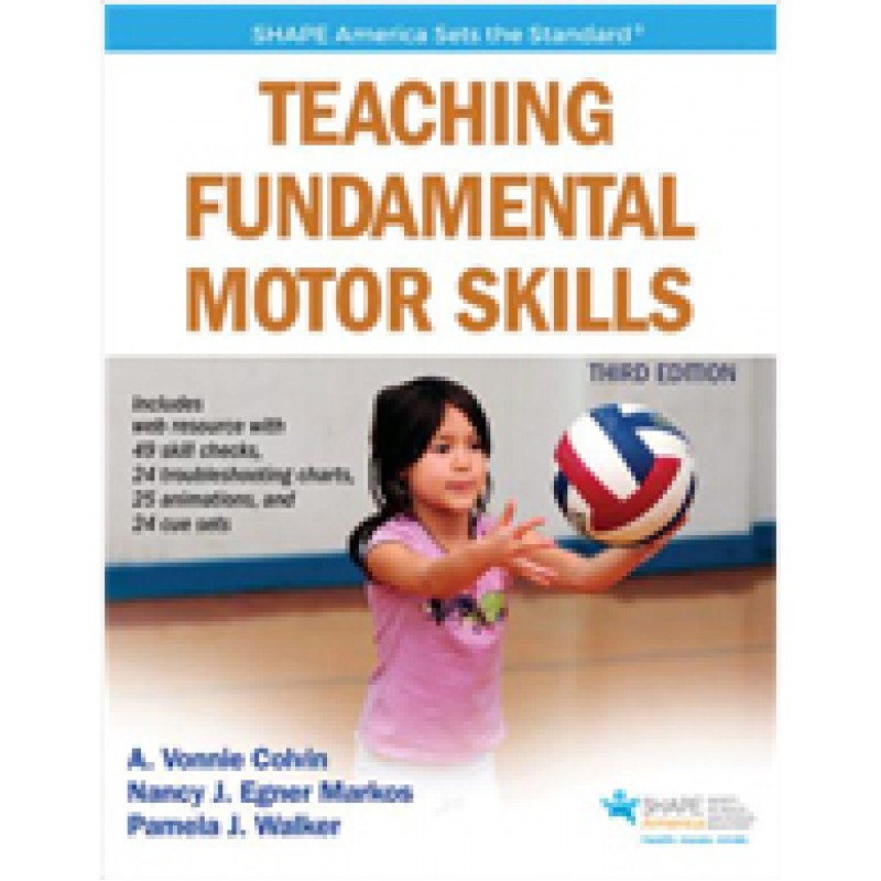 Teaching Fundamental Motor Skills, 3rd Edition 