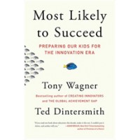 Most Likely to Succeed: Preparing Our Kids for the Innovation Era, Aug/2016