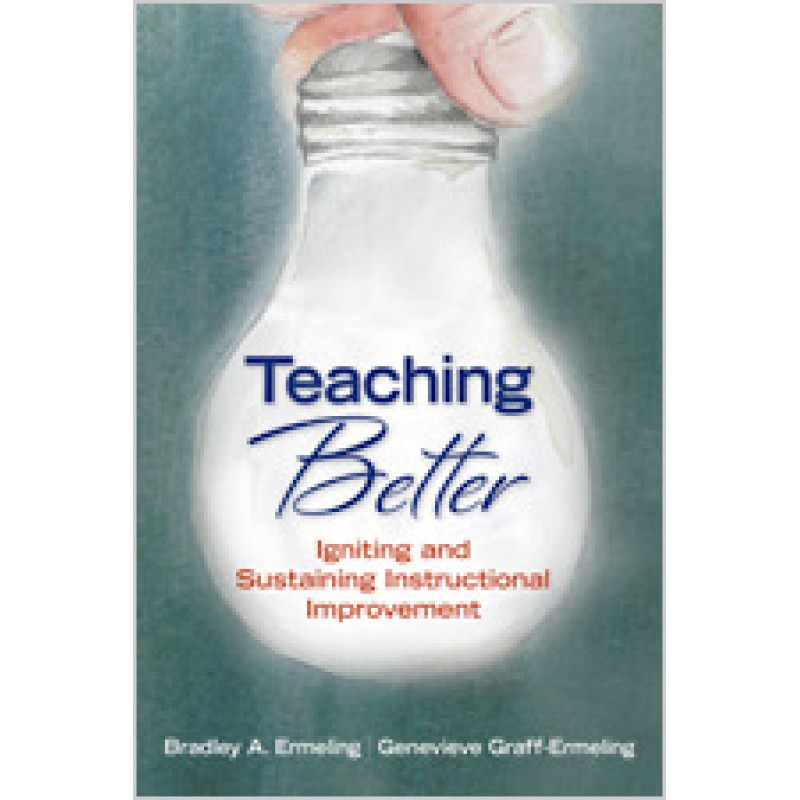 Teaching Better: Igniting and Sustaining Instructional Improvement, May/2016