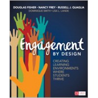 Engagement by Design: Creating Learning Environments Where Students Thrive, Sep/2017