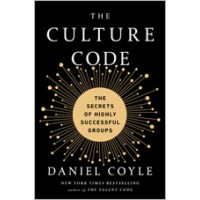The Culture Code: The Secrets of Highly Successful Groups, Jan/2018