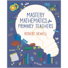 Mastery Mathematics for Primary Teachers, May/2019