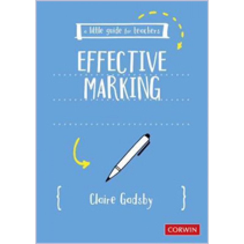 A Little Guide for Teachers: Efficient Marking, Oct/2020