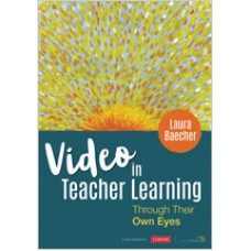 Video in Teacher Learning: Through Their Own Eyes, Oct/2019