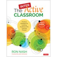 The InterActive Classroom: Practical Strategies for Involving Students in the Learning Process