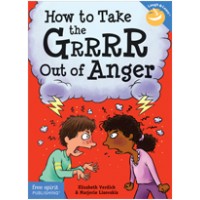 How to Take the Grrrr Out of Anger (Revised & Updated Edition), April/2015