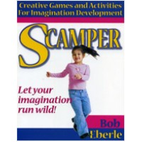 Scamper: Creative Games and Activities for Imagination Development, July/2008