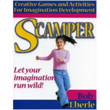 Scamper: Creative Games and Activities for Imagination Development, July/2008
