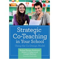 Strategic Co-Teaching in Your School: Using the Co-Design Model 