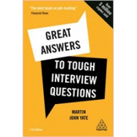 Great Answers to Tough Interview Questions, 11th Edition, Dec/2020