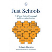 Just Schools: A Whole School Approach to Restorative Justice