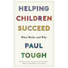 Helping Children Succeed: What Works and Why, May/2016