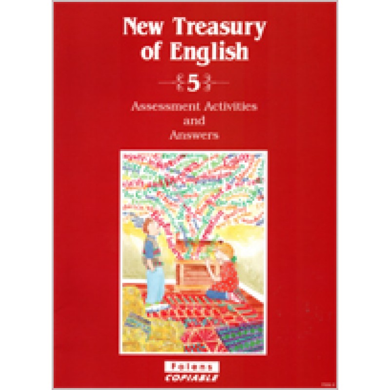 New Treasury of English: Assessment Activities and Answer, Book 5