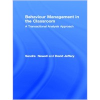 Behaviour Management in the Classroom: A Transactional Analysis Approach, Mar/2001