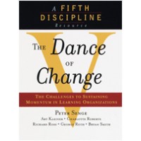 The Dance of Change: The Challenges of Sustaining Momentum in Learning Organizations