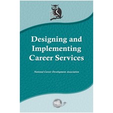 Designing & Implementing Career Services