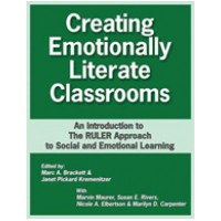 Creating Emotionally Literate Classrooms: An Introduction to the RULER Approach to Social Emotional Learning