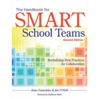 The Handbook for Smart School Teams: Revitalizing Best Practices for Collaboration, 2nd Edition, Dec/2013