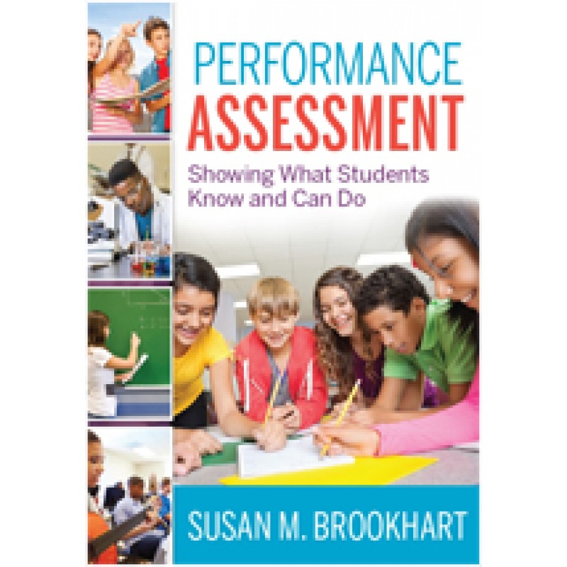 Performance Assessment: Showing What Students Know and Can Do, June/2015