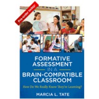 Formative Assessment in a Brain-Compatible Classroom: How Do We Really Know They're Learning?, March/2016